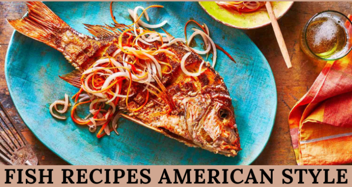 fish recipes american style